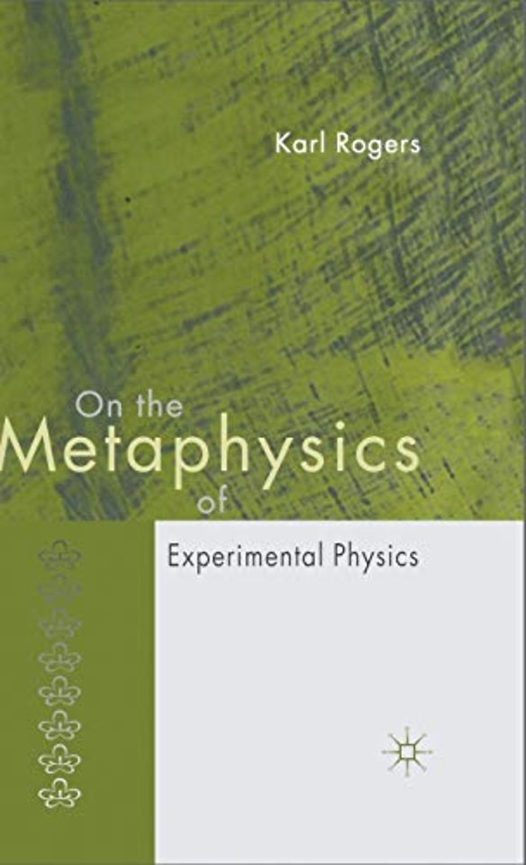 On the Metaphysics of Experimental Physics