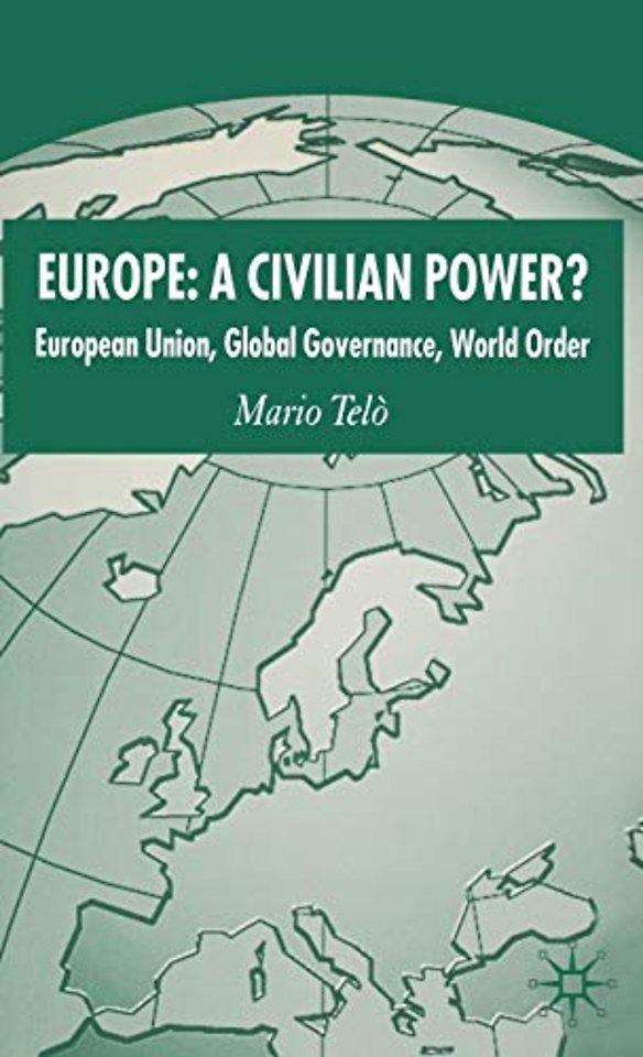 Europe: A Civilian Power?