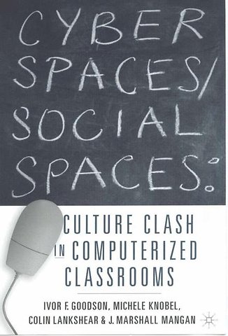 Cyber Spaces/Social Spaces