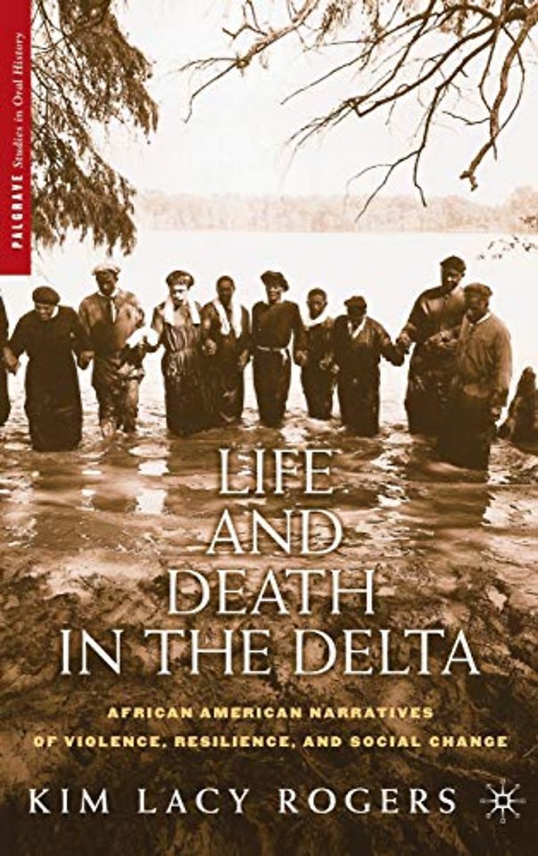 Life and Death in the Delta