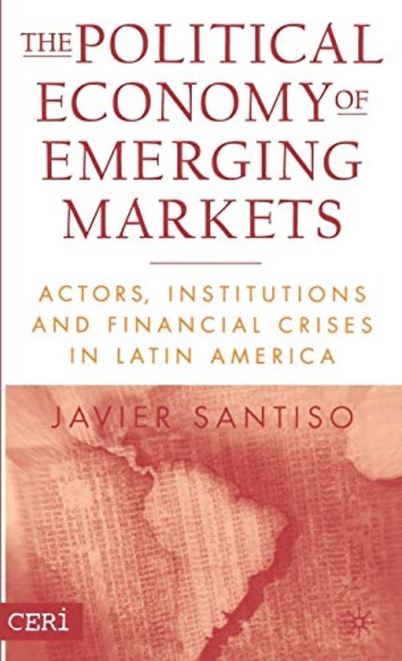 The Political Economy of Emerging Markets