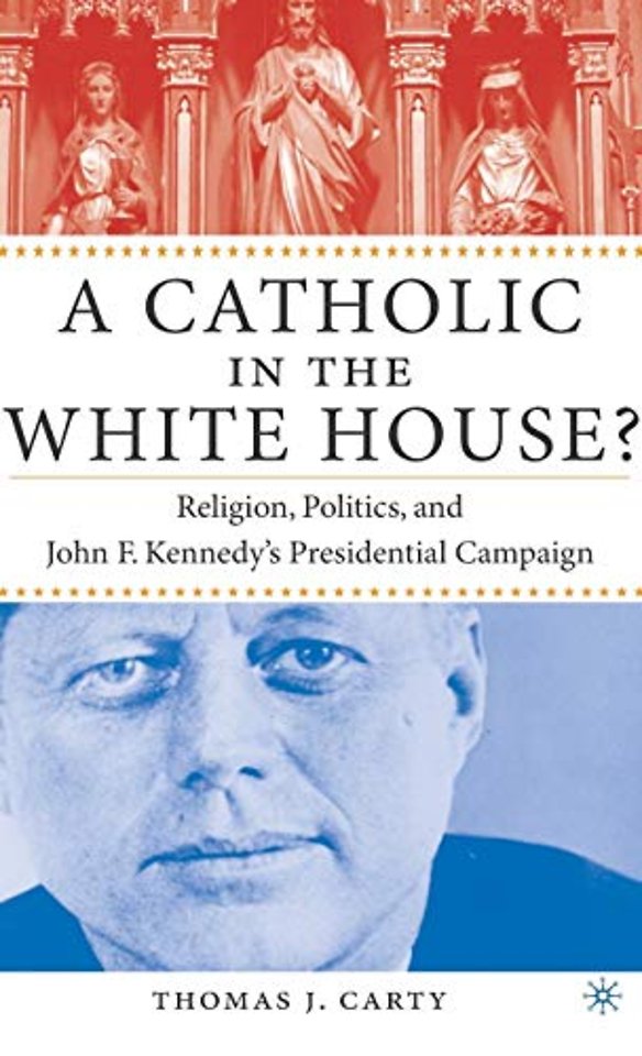 A Catholic in the White House?