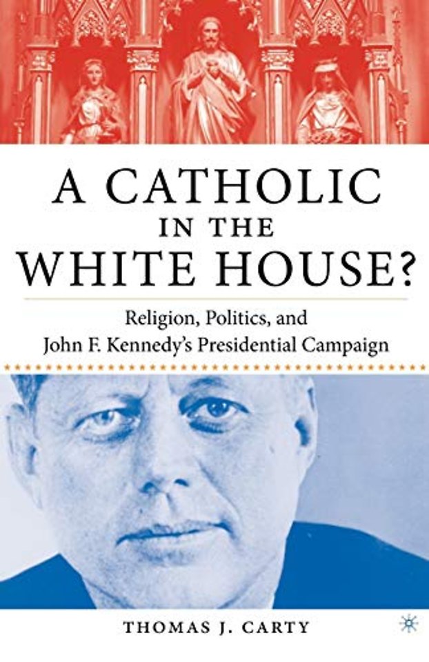 A Catholic in the White House?