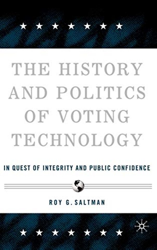 The History and Politics of Voting Technology