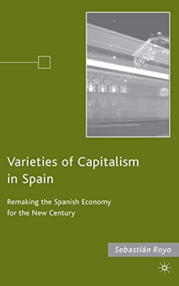 Varieties of Capitalism in Spain