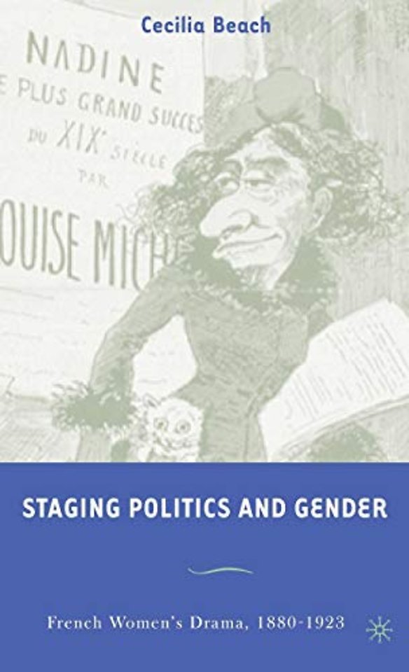 Staging Politics and Gender