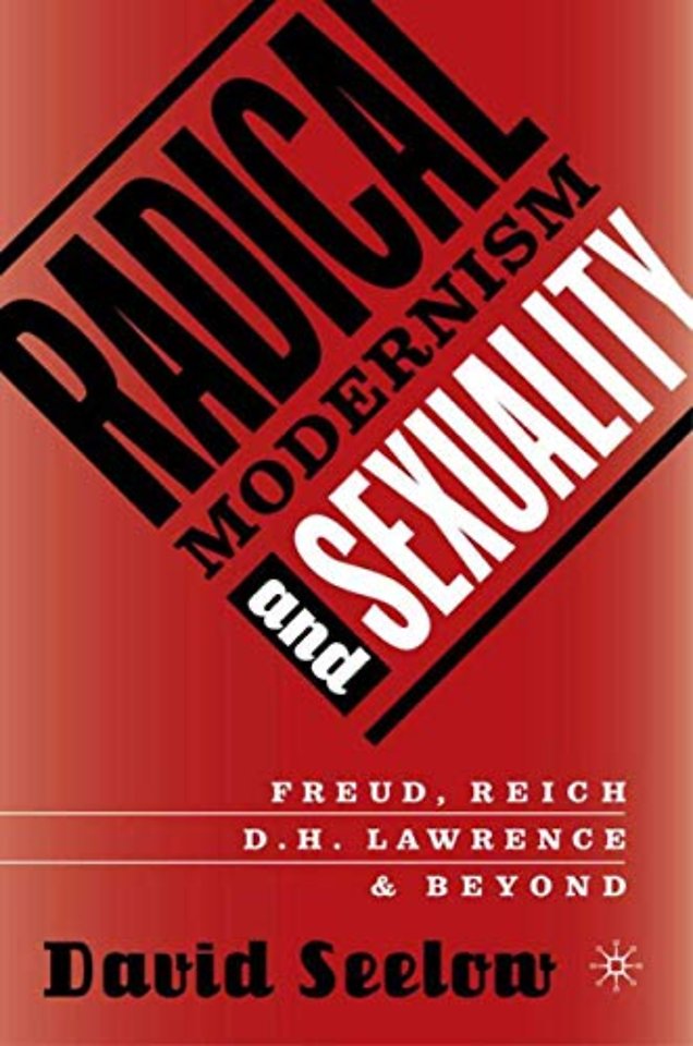 Radical Modernism and Sexuality