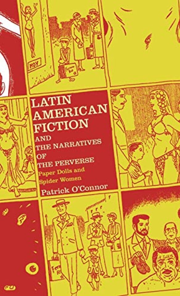 Latin American Fiction and the Narratives of the Perverse