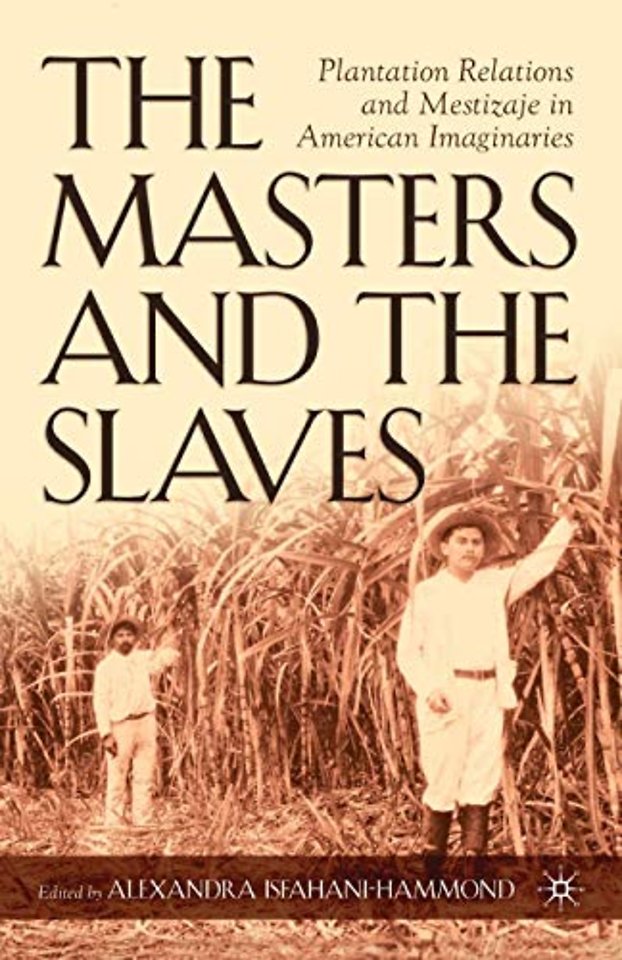 The Masters and the Slaves