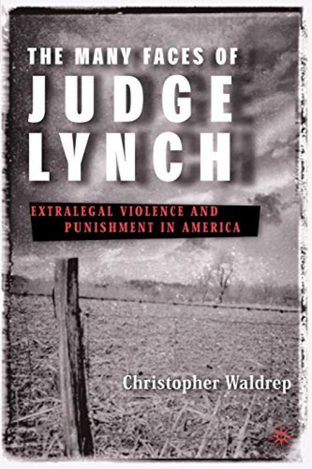 The Many Faces of Judge Lynch