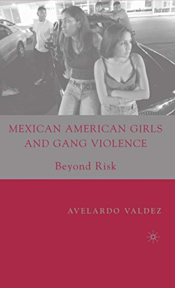 Mexican American Girls and Gang Violence
