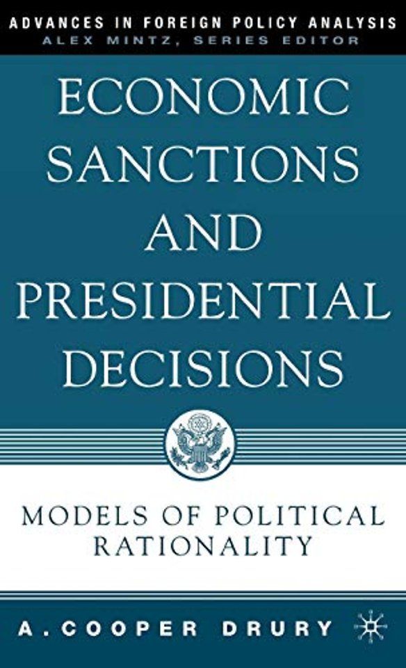Economic Sanctions and Presidential Decisions