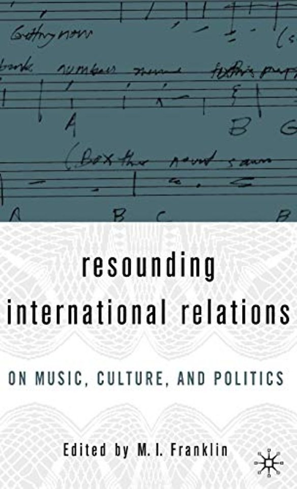 Resounding International Relations