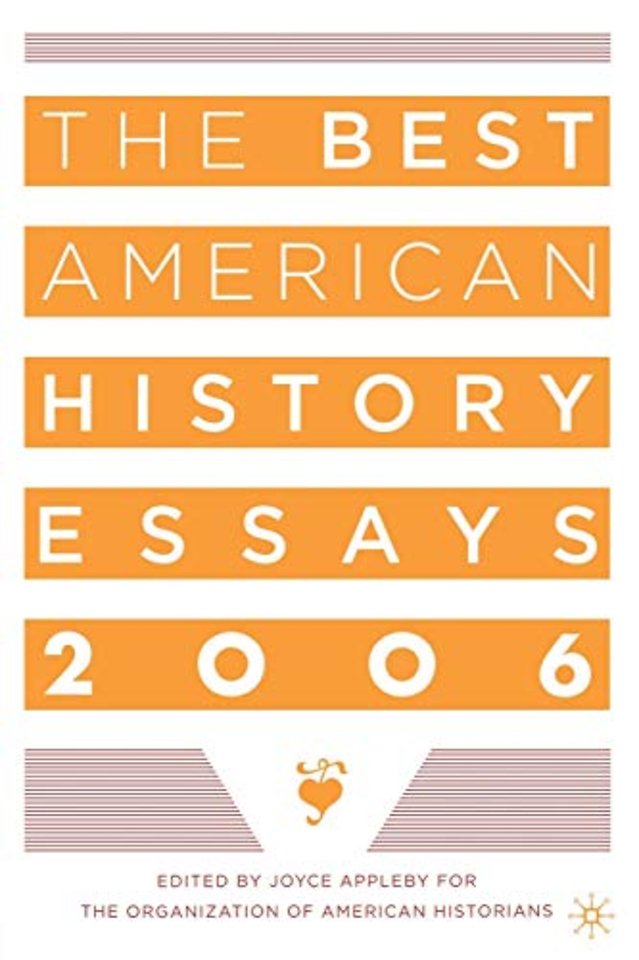 The Best American History Essays 2006
