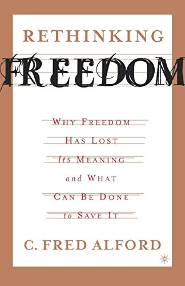 Rethinking Freedom