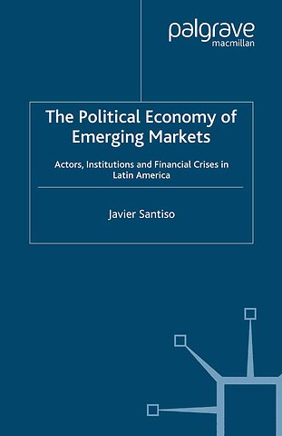 The Political Economy of Emerging Markets