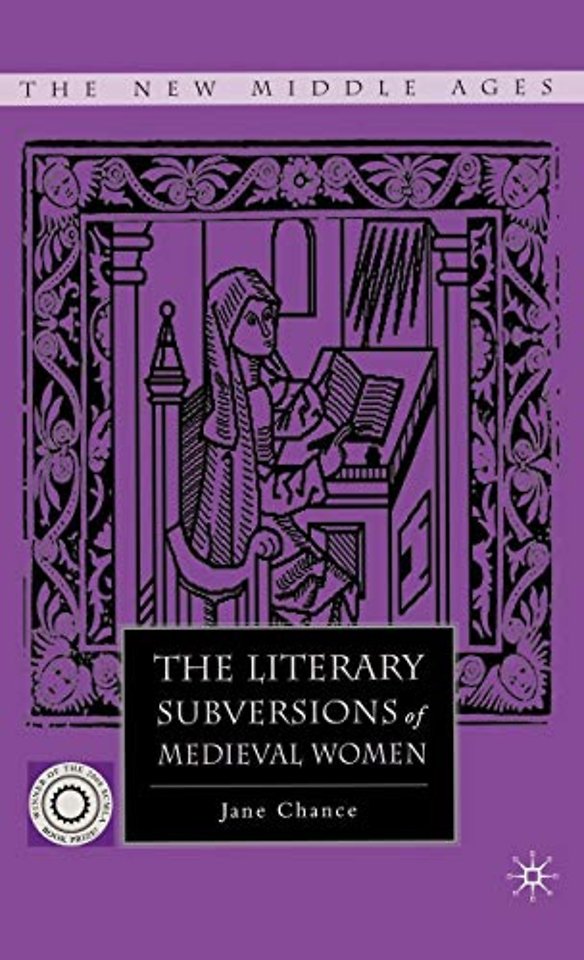 The Literary Subversions of Medieval Women