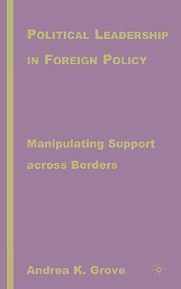 Political Leadership in Foreign Policy