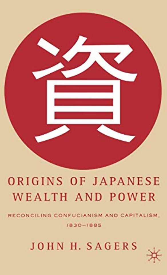 Origins of Japanese Wealth and Power