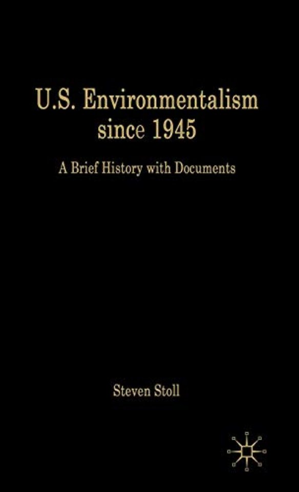U.S. Environmentalism since 1945