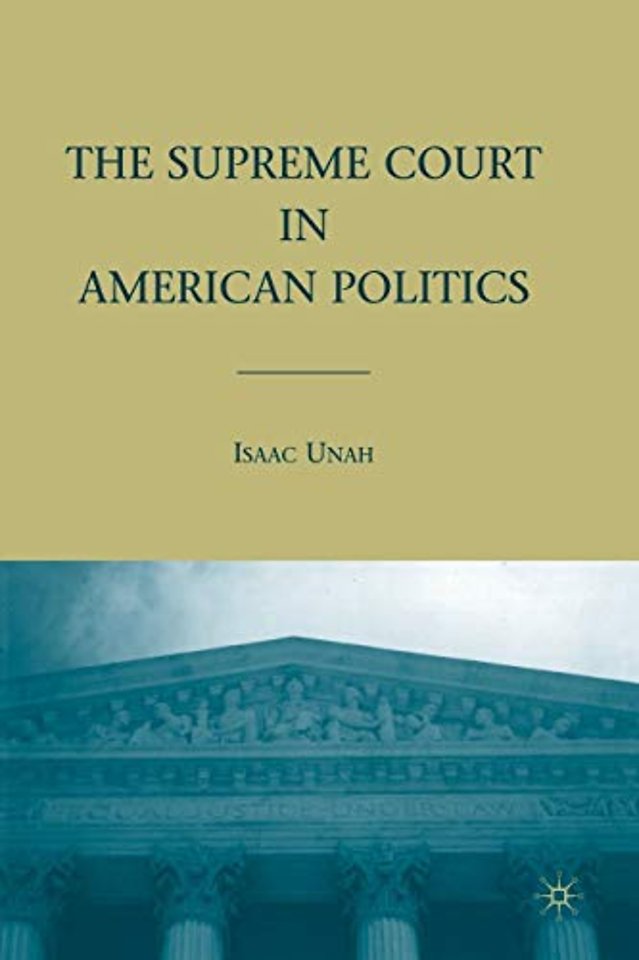 The Supreme Court in American Politics