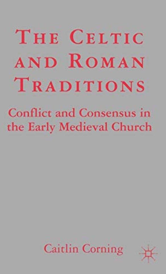 The Celtic and Roman Traditions