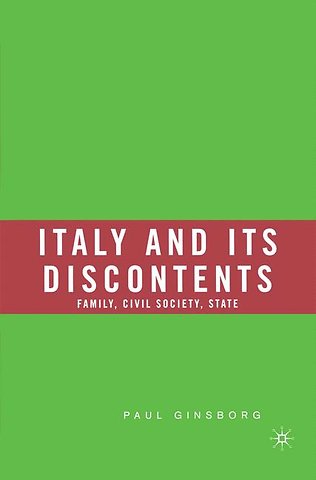 Italy and Its Discontents