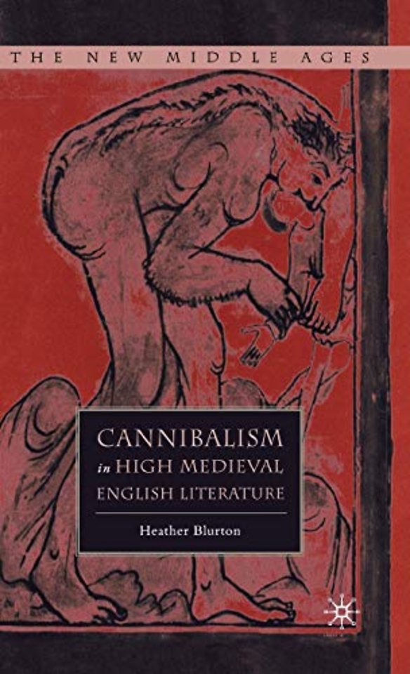 Cannibalism in High Medieval English Literature