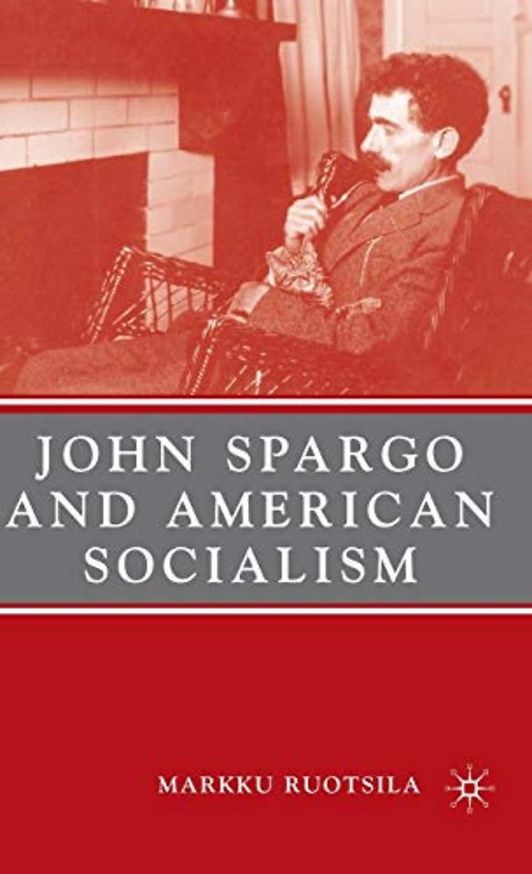 John Spargo and American Socialism
