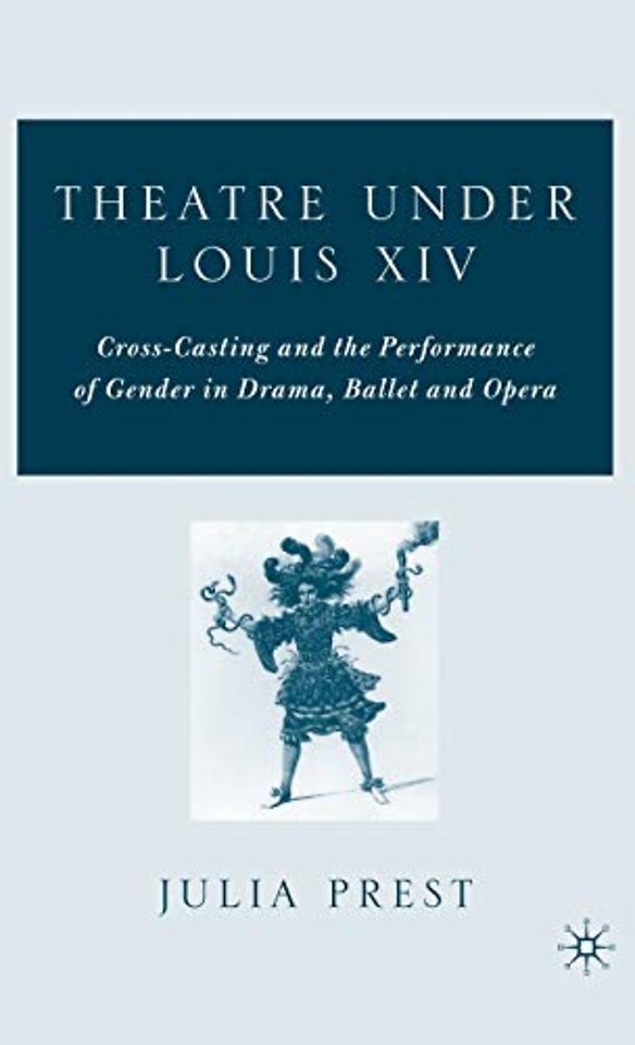 Theatre Under Louis XIV