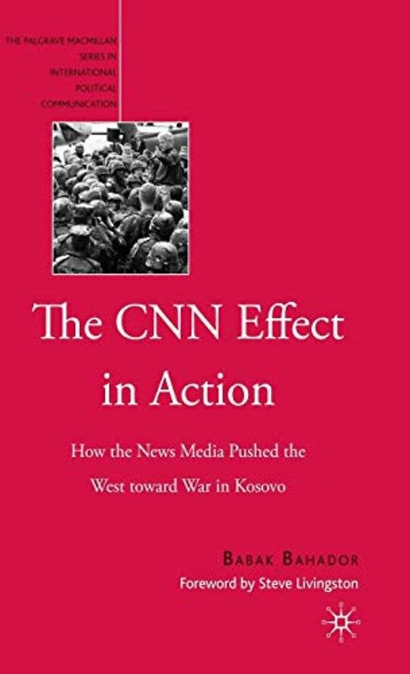 The CNN Effect in Action