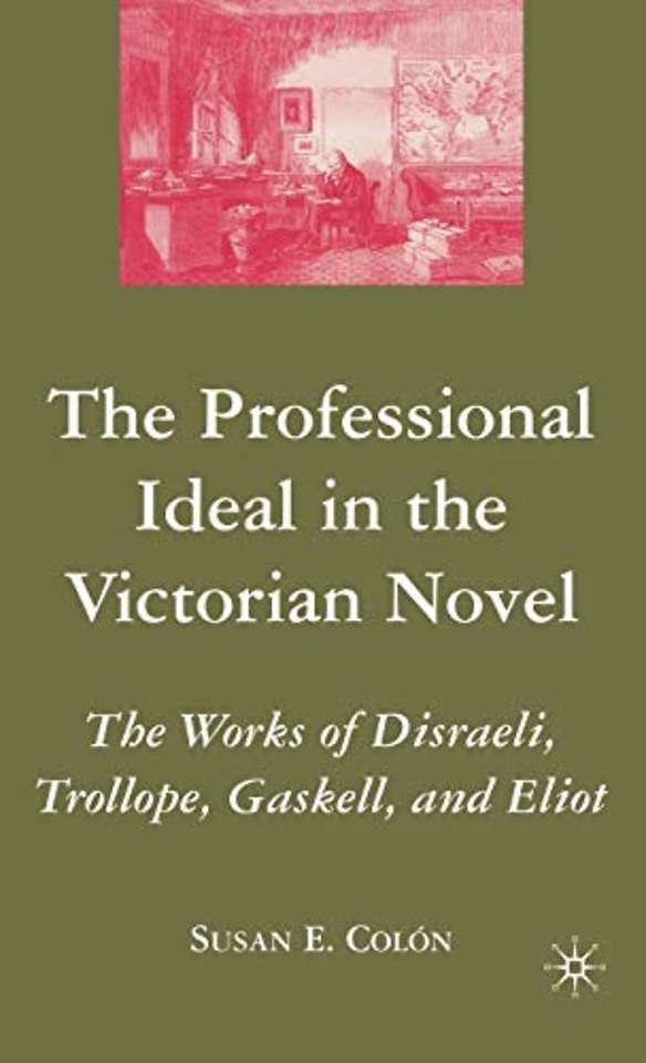 The Professional Ideal in the Victorian Novel