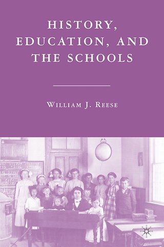 History, Education, and the Schools