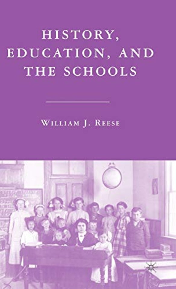 History, Education, and the Schools
