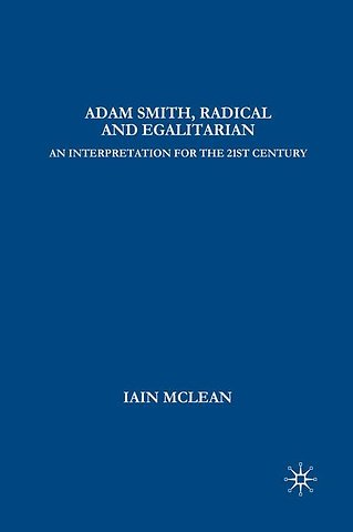 Adam Smith, Radical and Egalitarian