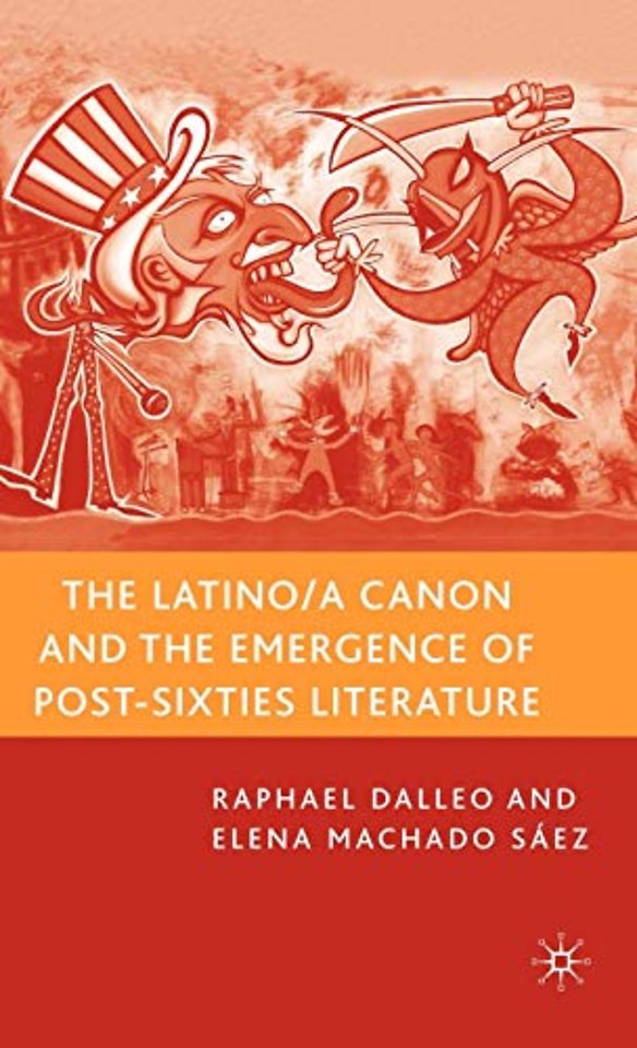 The Latino/a Canon and the Emergence of Post-Sixties Literature