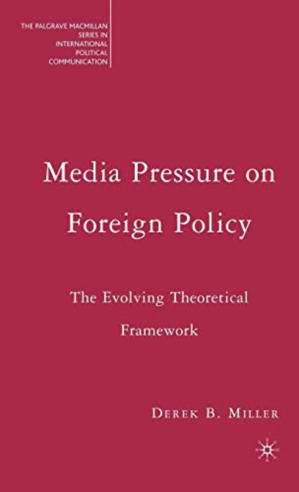 Media Pressure on Foreign Policy
