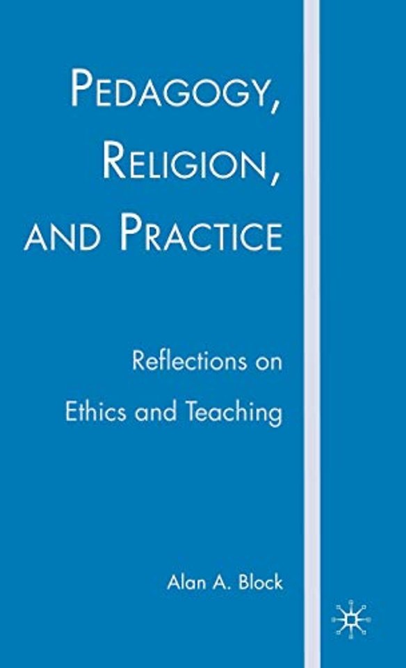 Pedagogy, Religion, and Practice