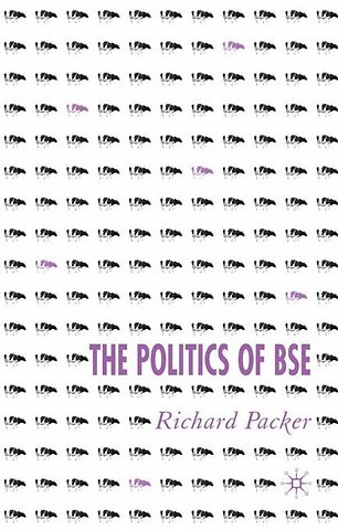 The Politics of BSE