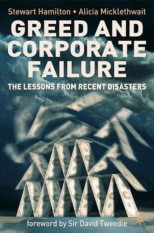 Greed and Corporate Failure