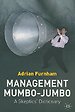 Management Mumbo-Jumbo Management Mumbo-Jumbo