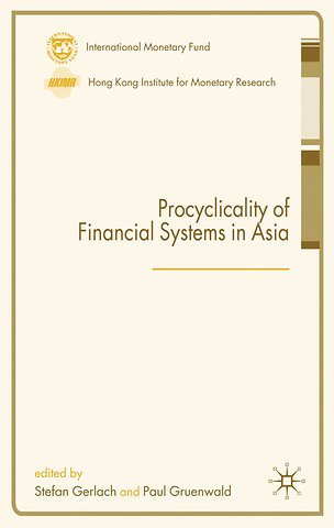 Procyclicality of Financial Systems in Asia