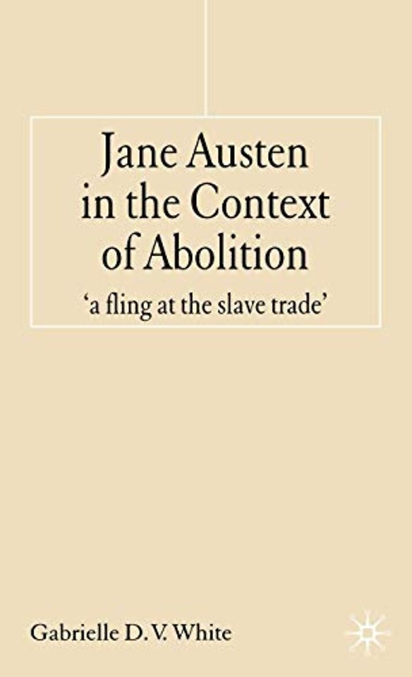 Jane Austen in the Context of Abolition