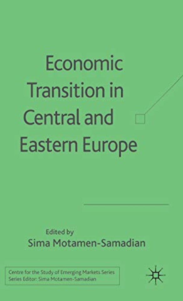 Economic Transition in Central and Eastern Europe