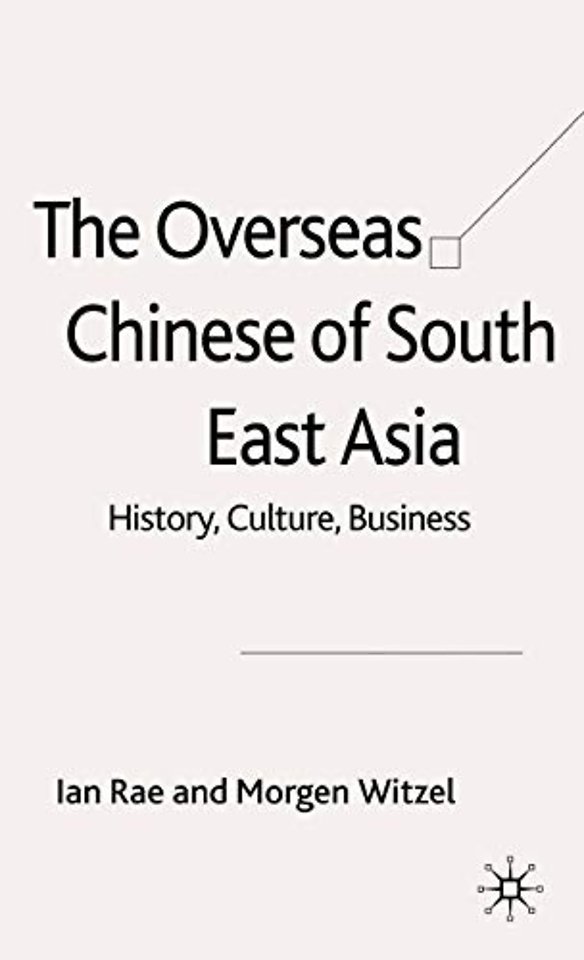 The Overseas Chinese of South East Asia