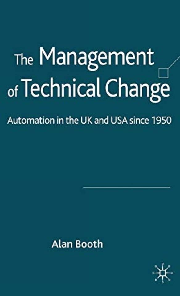 The Management of Technical Change