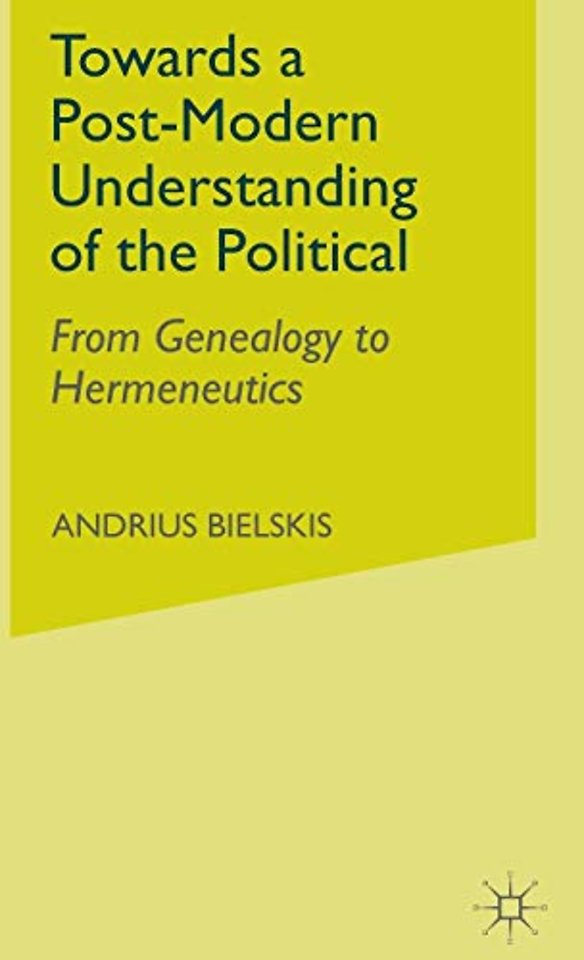 Towards a Post-Modern Understanding of the Political