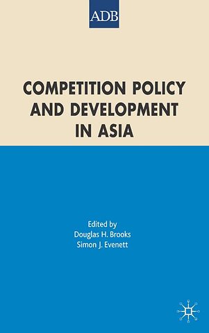 Competition Policy and Development in Asia