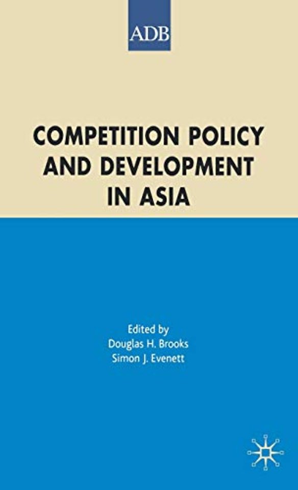 Competition Policy and Development in Asia