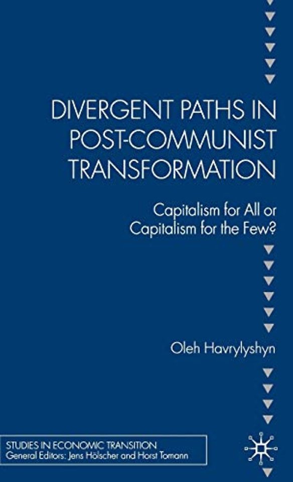 Divergent Paths in Post-Communist Transformation
